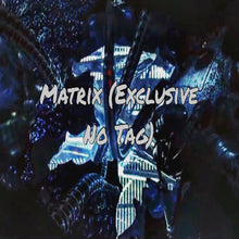 Load image into Gallery viewer, Matrix Instrumental