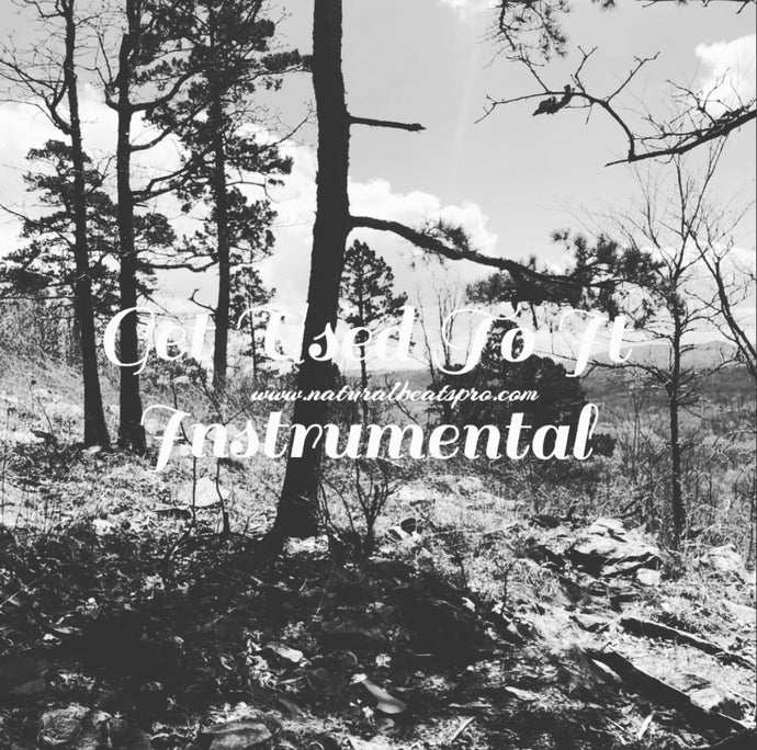 Get Used To It Instrumental
